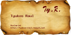 Tyukos Raul névjegykártya